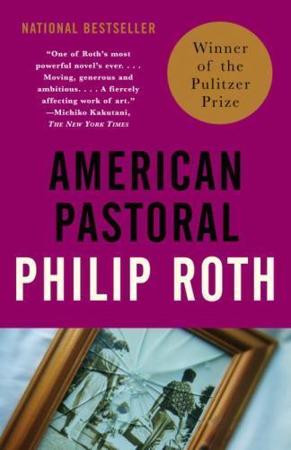 American Pastoral: American Trilogy 1 (Pulitzer Prize Winner) by Roth, Philip American Pastoral: American Trilogy 1 (Pulitzer Prize Winner) by Roth, Philip
