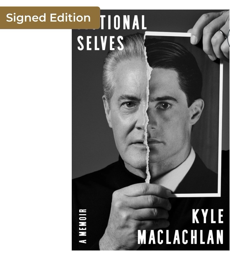 Fictional Selves SIGNED Book: A Memoir by Kyle MacLachlan AUTOGRAPHED | PRESALE