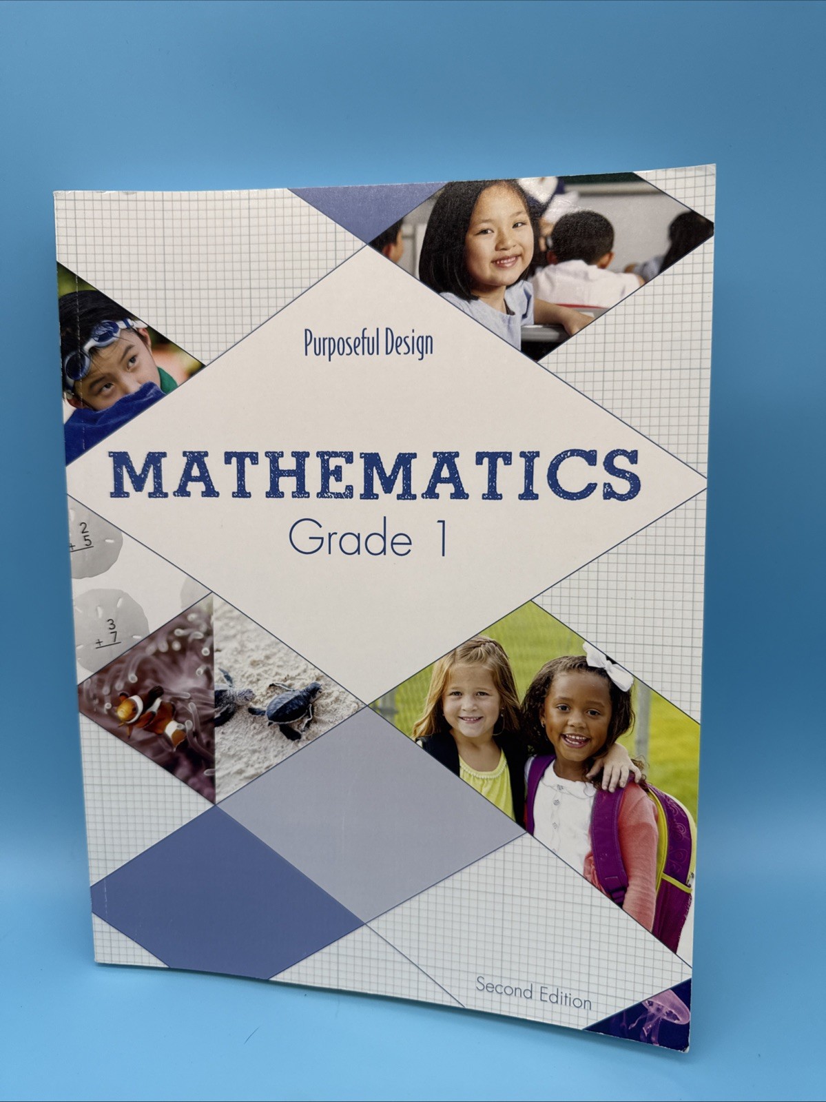 Purposeful Design Mathematics Grade 1 Student (2nd Edition) 1st Grade Math