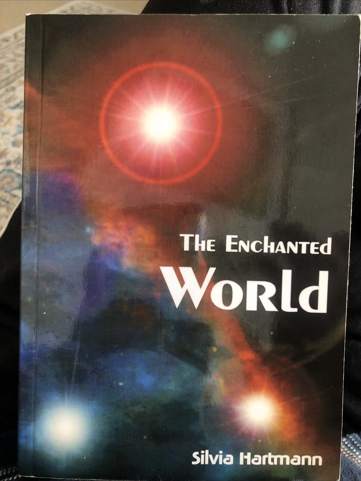 The Enchanted World Silvia Hartmann The Enchanted World Silvia Hartmann
