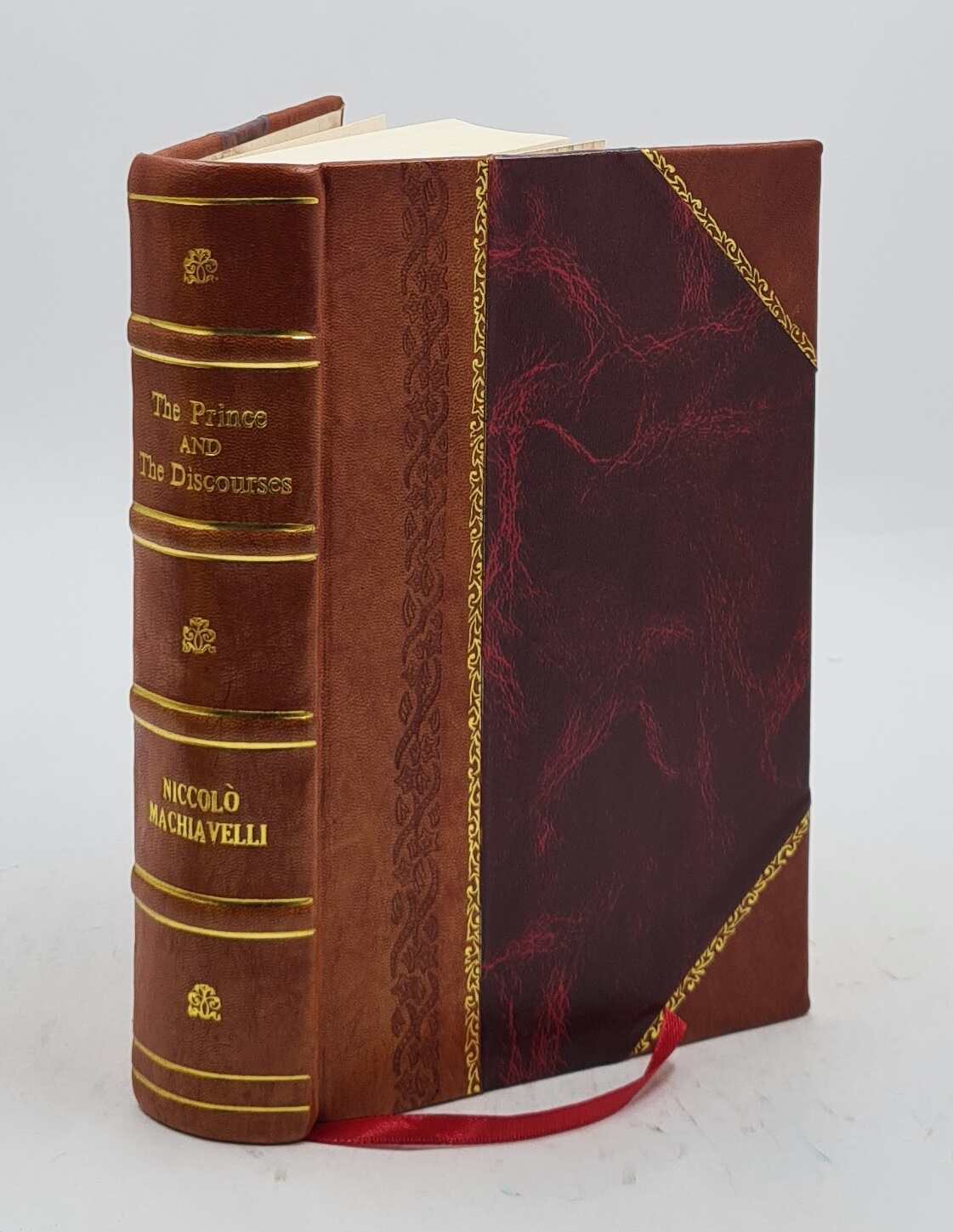 The Prince And The Discourses 1900 By Niccolo Machiavelli [Leather Bound]