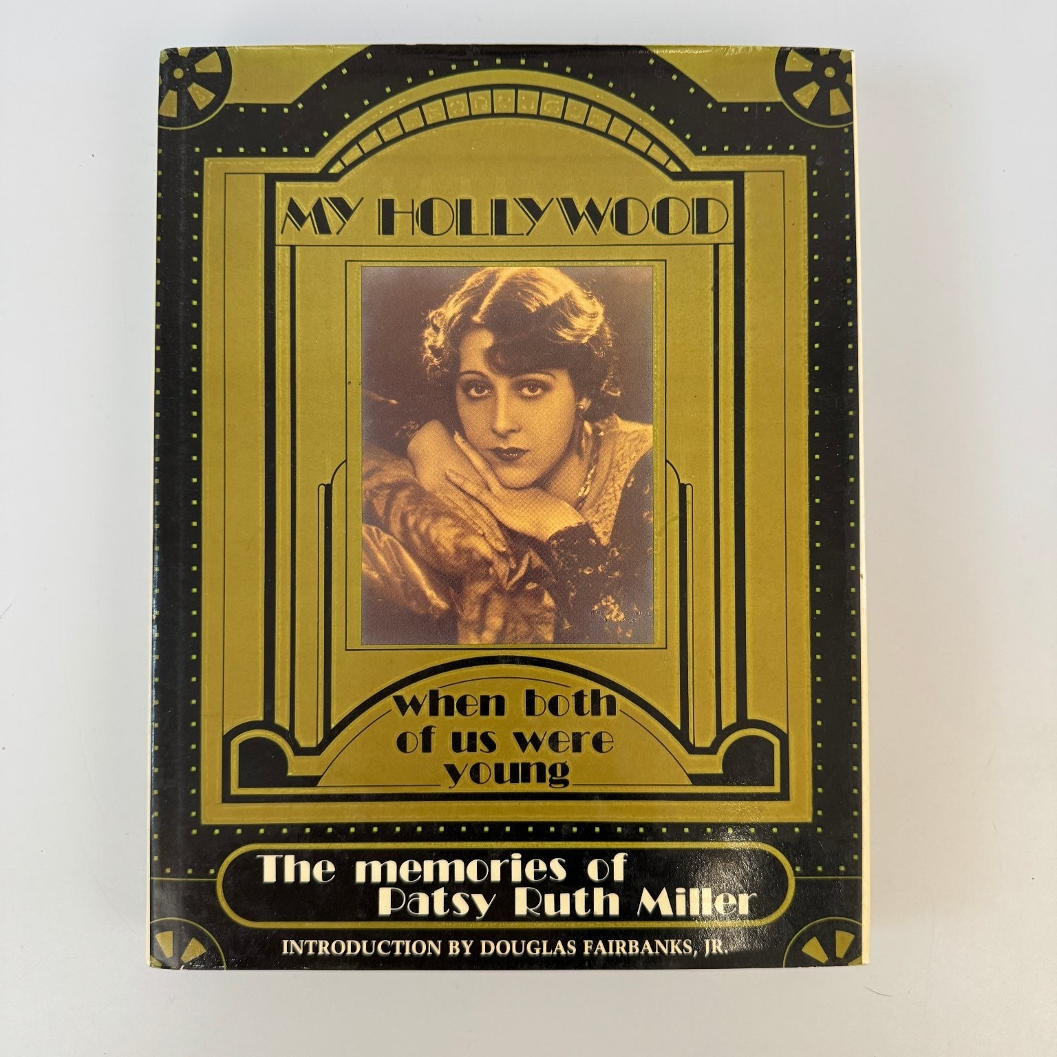 My Hollywood When Both of Us Were Young Patsy Ruth Miller 1988 First Edition My Hollywood When Both of Us Were Young Patsy Ruth Miller 1988 First Edition