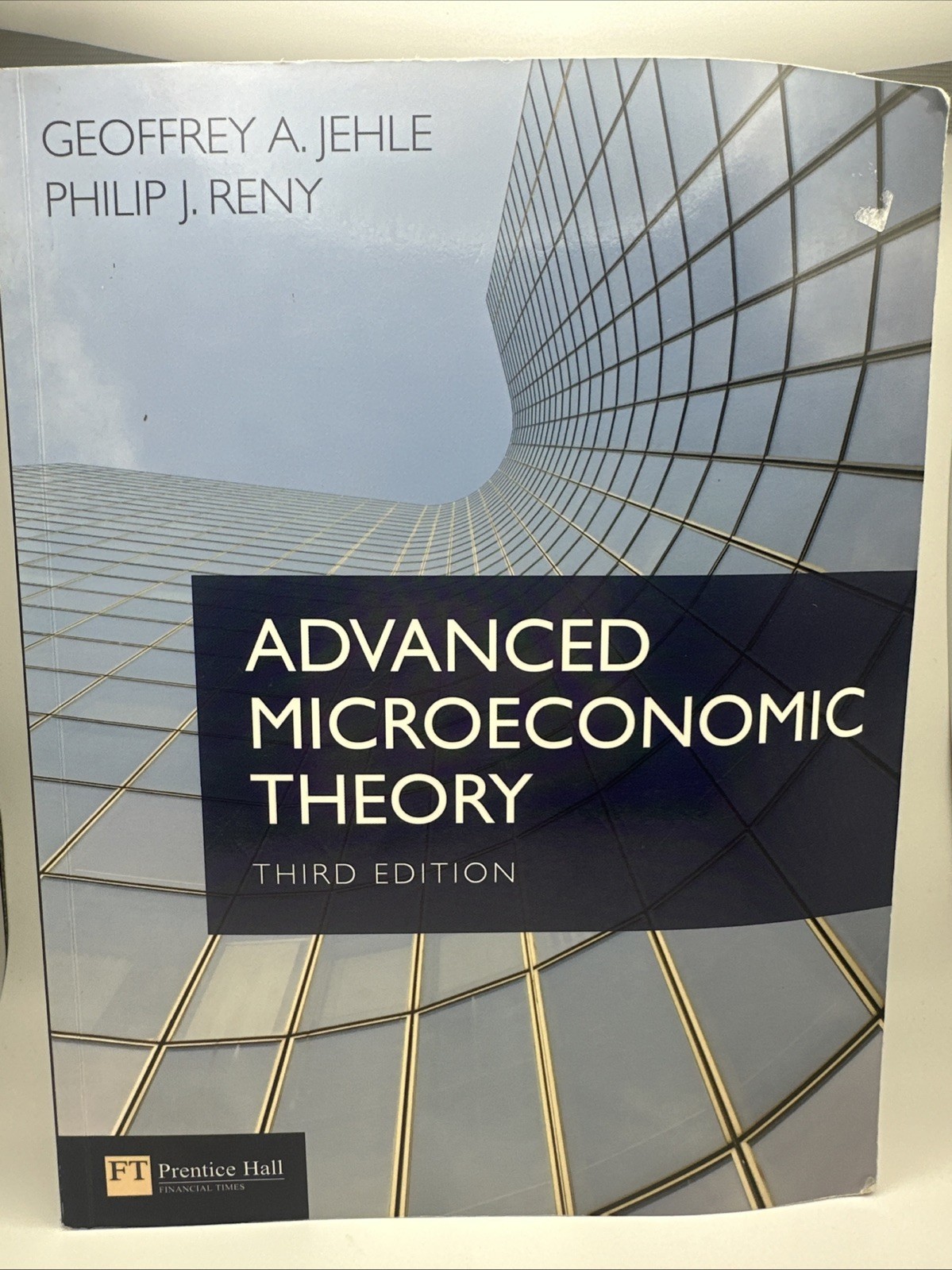 Advanced Microeconomic Theory by Geoffrey Jehle and Philip Reny (2010, Trade... Advanced Microeconomic Theory by Geoffrey Jehle and Philip Reny (2010, Trade...