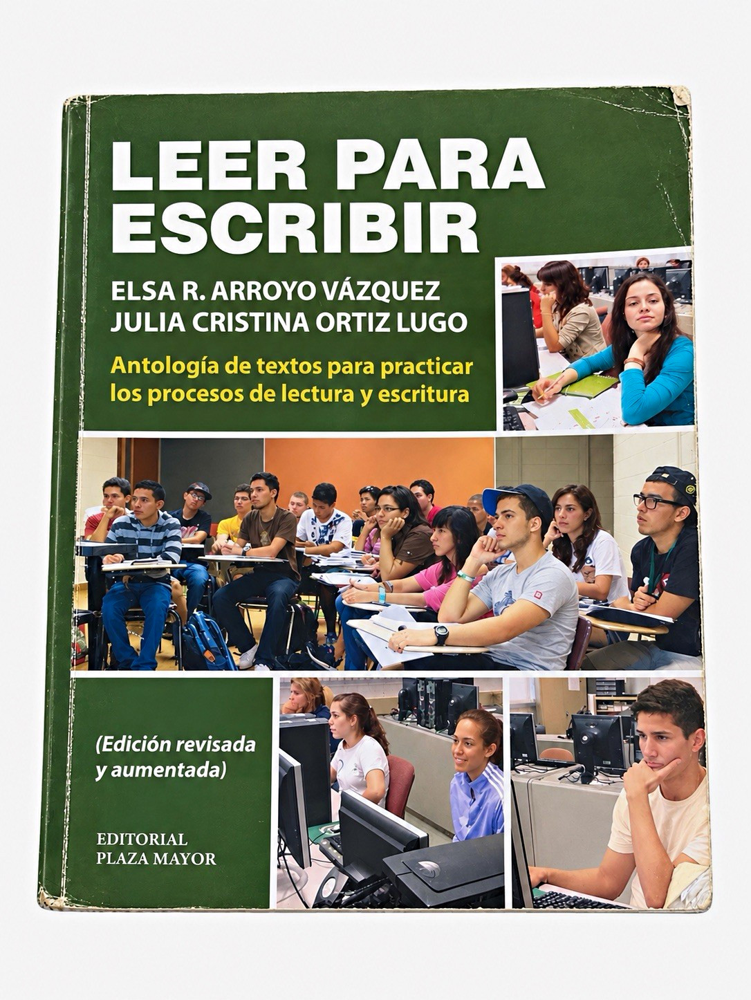 Leer Para Escribir Elsa R. Arroyo Vázquez Julia Cristina Ortiz Lugo