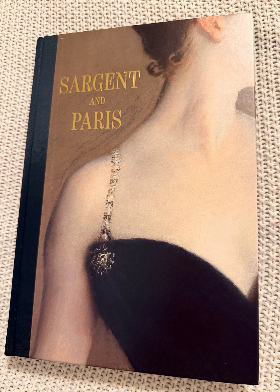 SARGENT AND PARIS, Metropolitan Museum of Art, 256 Pgs, 1st Edition, A+++ Book
