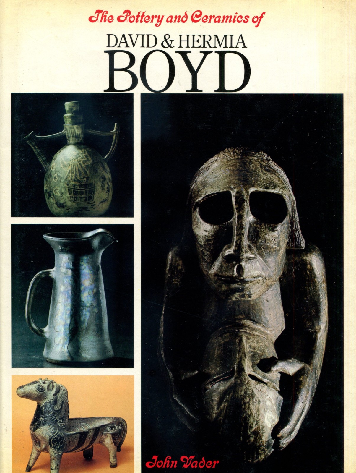 The Pottery and Ceramics of DAVID AND HERMIA BOYD 1977 Australian Art Hardcover The Pottery and Ceramics of DAVID AND HERMIA BOYD 1977 Australian Art Hardcover