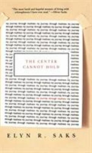 The Center Cannot Hold: My Journey Through Madness - Hardcover - GOOD The Center Cannot Hold: My Journey Through Madness - Hardcover - GOOD