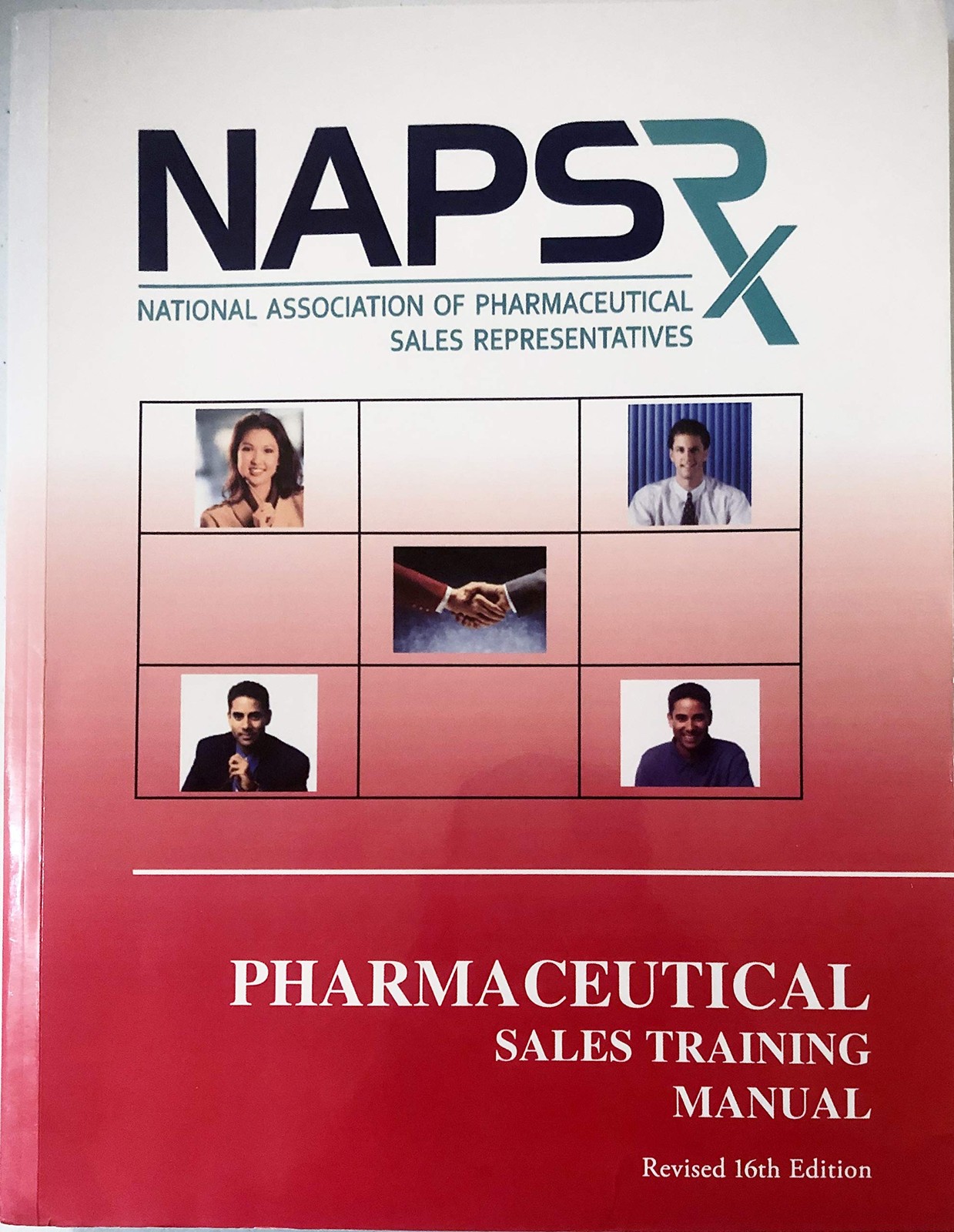 NAPSR Pharmaceutical Sales Training Manual Revised 16th Edition - GOOD
