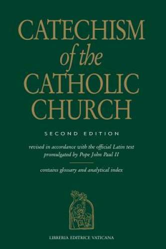 Catechism of the Catholic Church - Paperback - GOOD Catechism of the Catholic Church - Paperback - GOOD