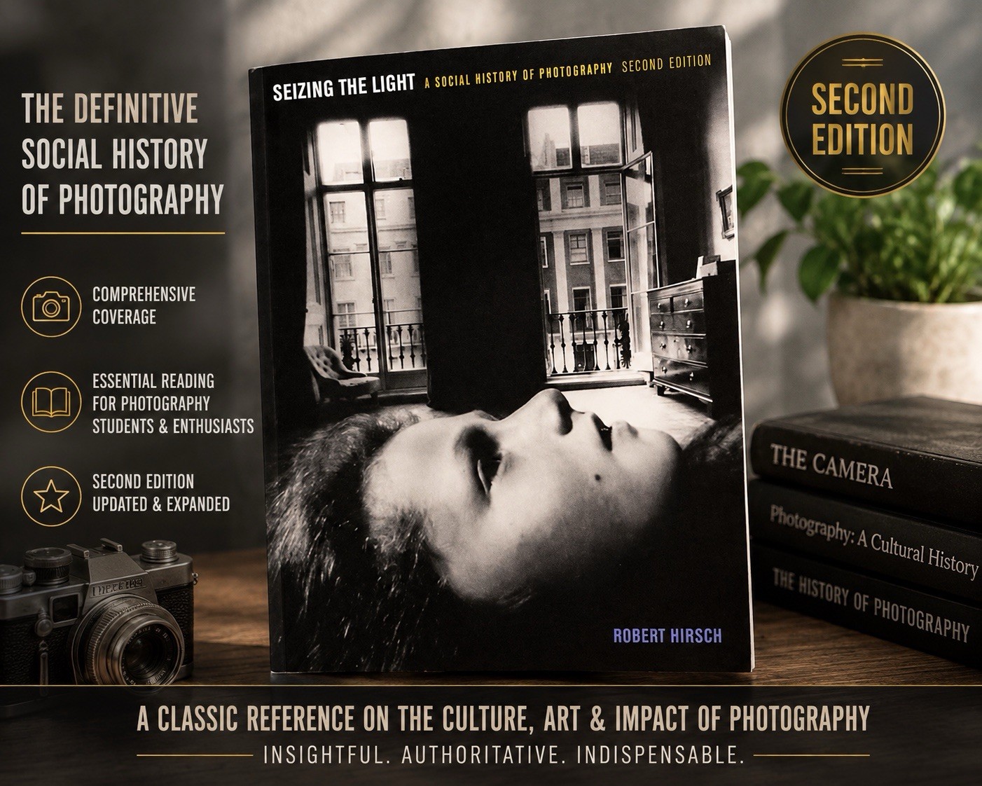 Seizing the Light Robert Hirsch 2nd Edition Social History Photography Textbook