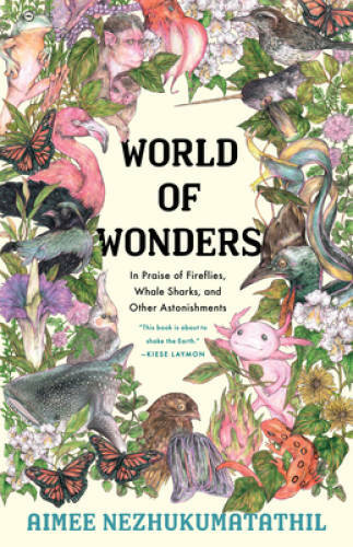 World of Wonders: In Praise of Fireflies, Whale Sharks, and Other A - VERY GOOD World of Wonders: In Praise of Fireflies, Whale Sharks, and Other A - VERY GOOD