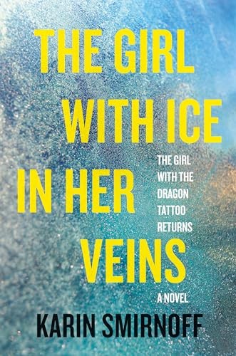 The Girl with Ice in Her Veins - VERY GOOD The Girl with Ice in Her Veins - VERY GOOD