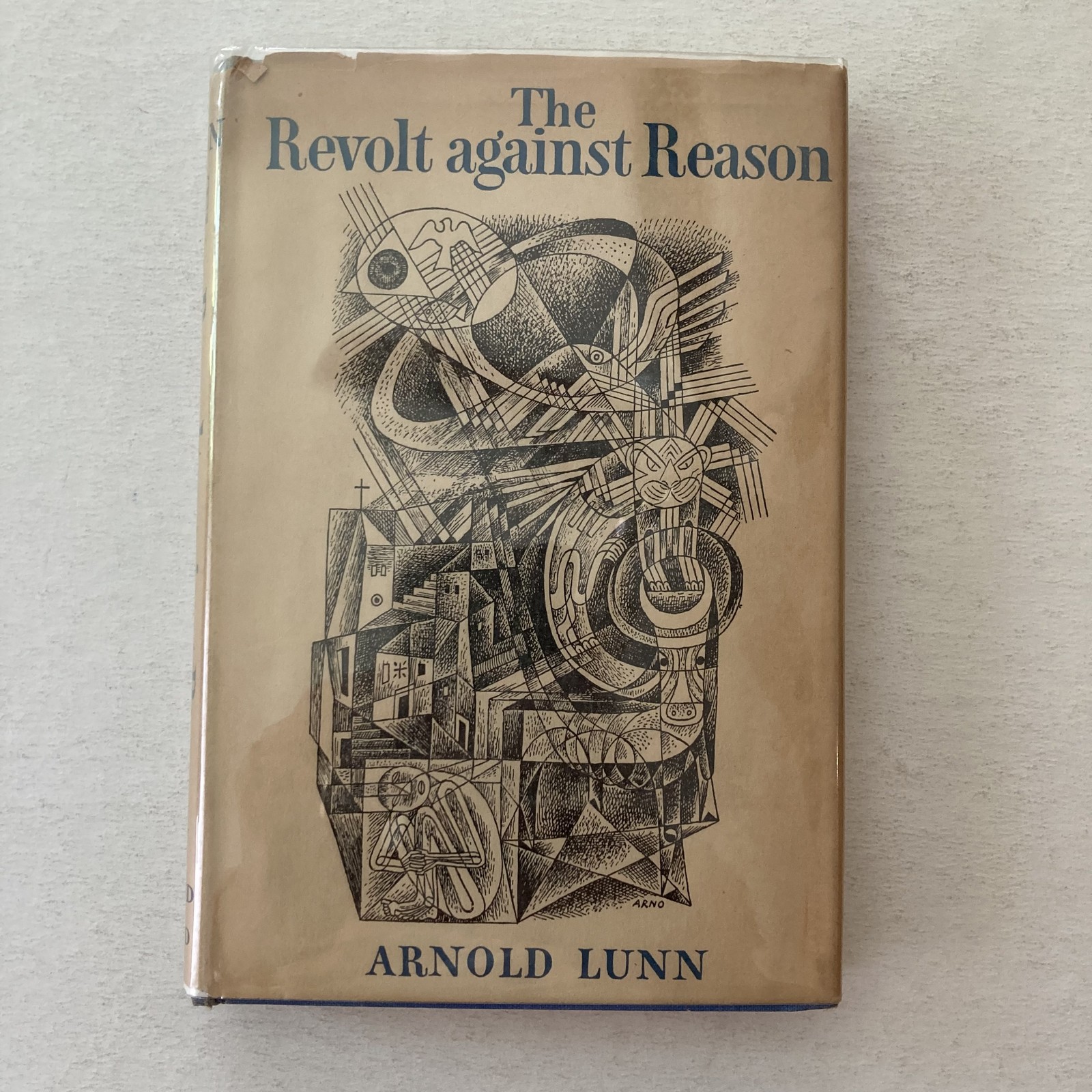 Vintage 1951 The Revolt Against Reason Arnold Lunn Sheed & Ward HC DJ Christian