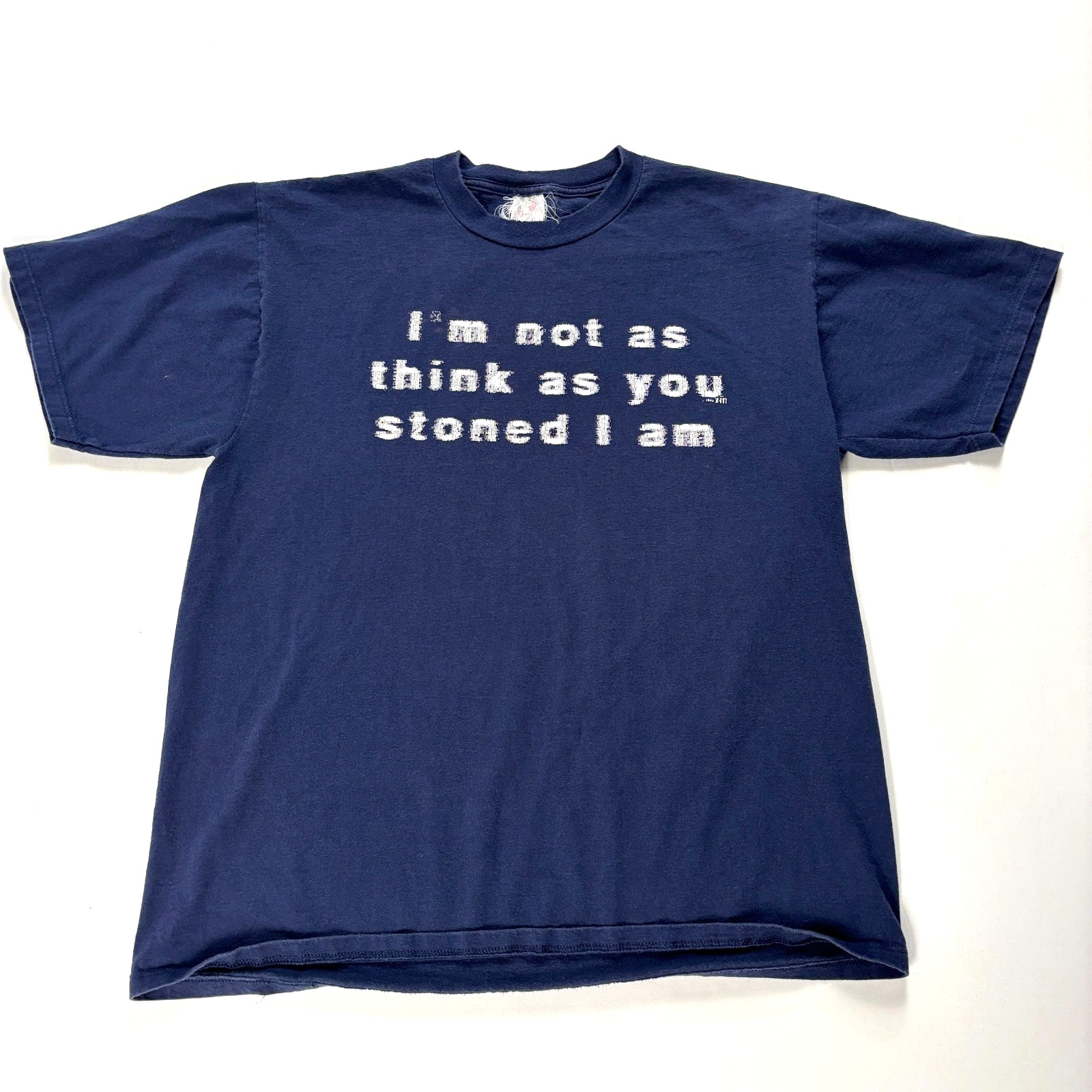 Vintage I\'m Not As Think As You Stoned I Am T Shirt Blue Sz L Funny Stoner Weed
