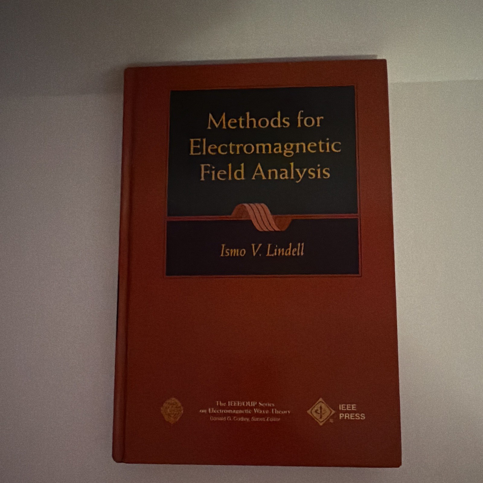 IEEE Press Methods for Electromagnetic Field Analysis Lindell HC 1st