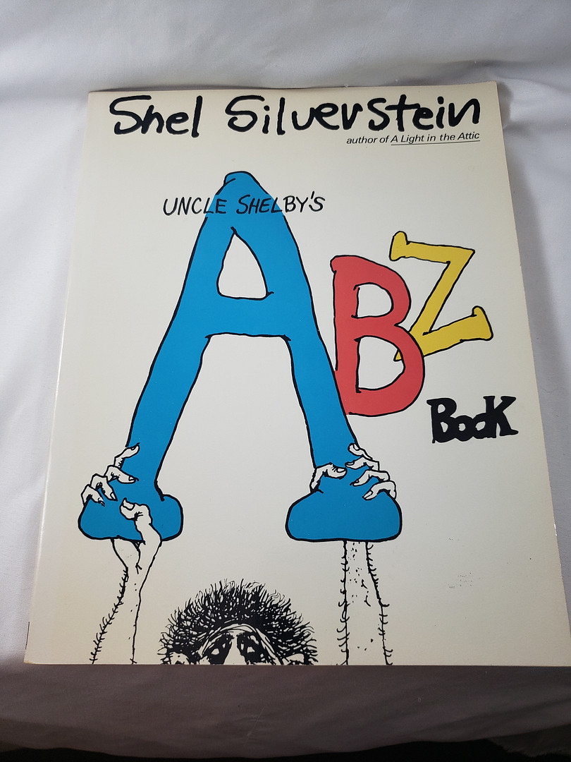 Uncle Shelby\'s ABZ Book: A Primer for Adults Only; Silverstein; First Edition