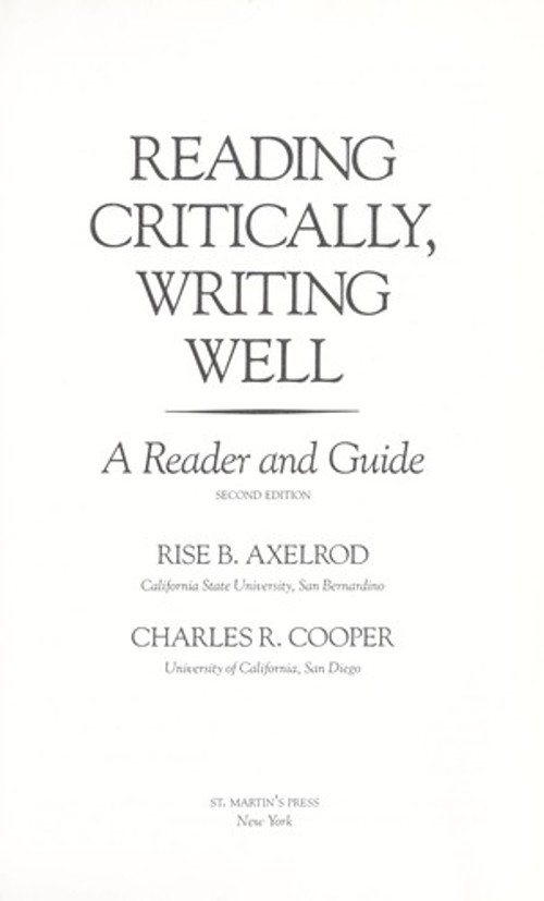 Reading Critically, Writing Well : A Reader and Guide Paperback Reading Critically, Writing Well : A Reader and Guide Paperback