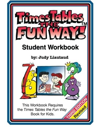 Times Tables the Fun Way Student Workbook Times Tables the Fun Way Student Workbook