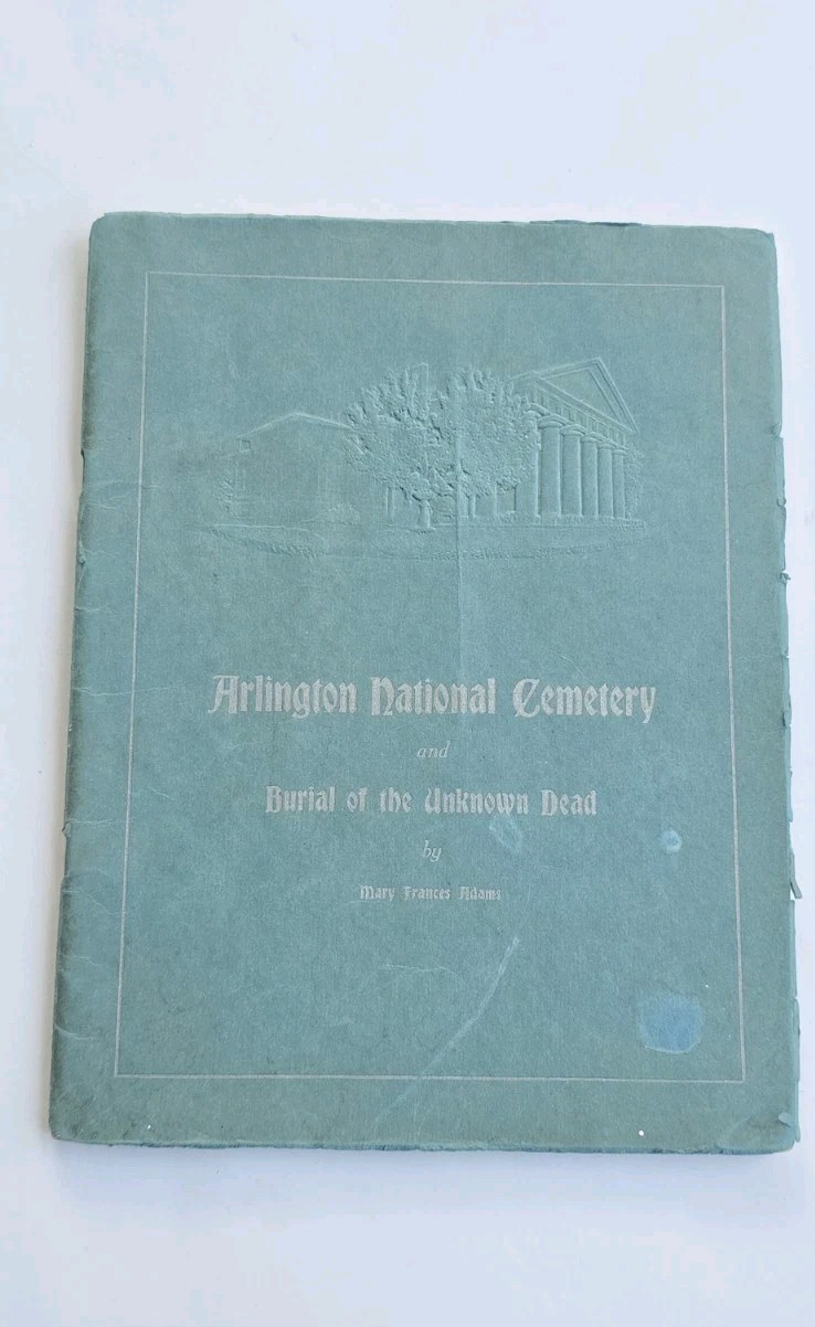 RARE 1923 Mary Frances Adams  ARLINGTON NATIONAL CEMETERY Burial Of Unknown Dead