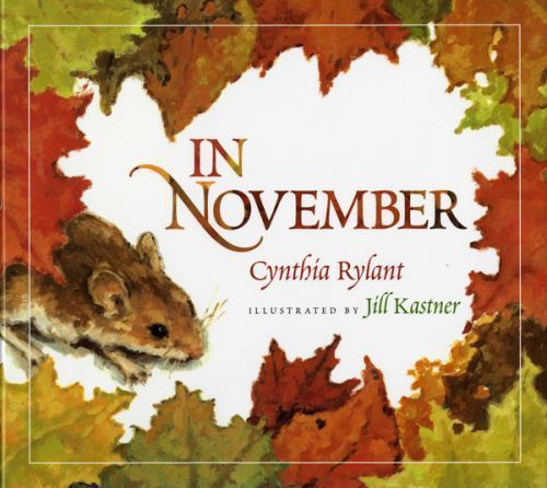In November by Cynthia Rylant (2000, Hardcover)