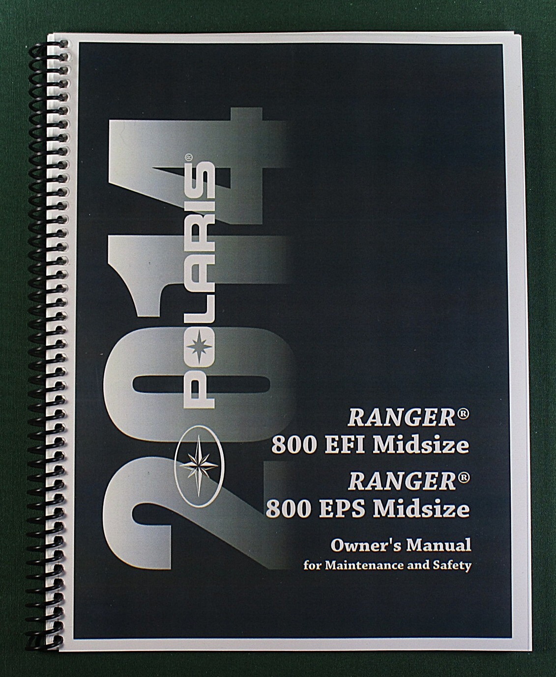 2014 Polaris Ranger 800 EFI Midsize Owner\'s Manual: 107 Pages & Clear Covers 2014 Polaris Ranger 800 EFI Midsize Owner\'s Manual: 107 Pages & Clear Covers