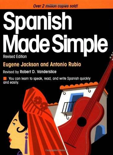 Spanish Made Simple (Made Simple Books (Doubleday)) - Paperback - GOOD Spanish Made Simple (Made Simple Books (Doubleday)) - Paperback - GOOD