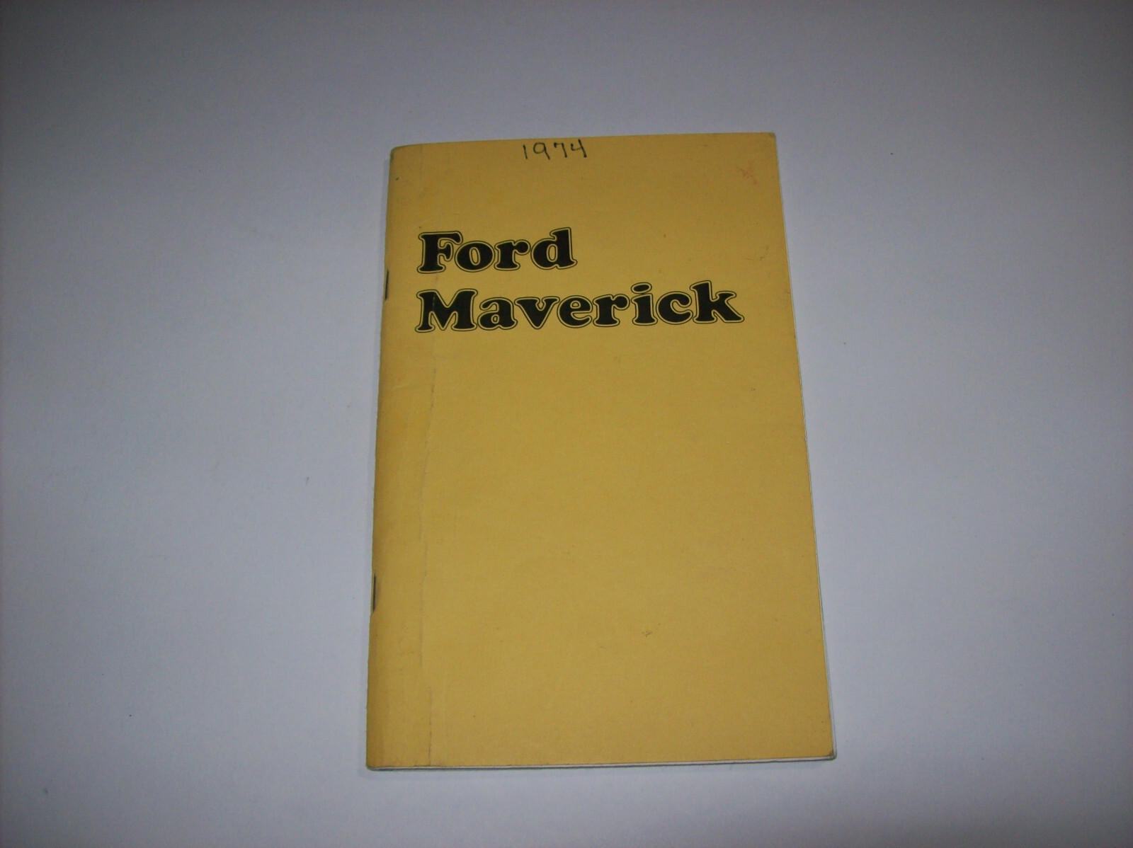 Vintage 1974 FORD MAVERICK Owner\'s Manual, FIRST EDITION, FIRST PRINTING Vintage 1974 FORD MAVERICK Owner\'s Manual, FIRST EDITION, FIRST PRINTING