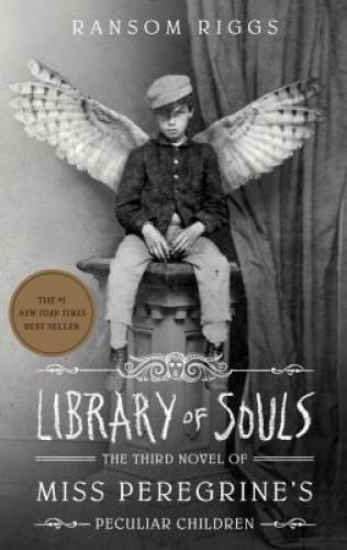Library of Souls: The Third Novel of Miss Peregrine's Pecul - VERY GOOD Library of Souls: The Third Novel of Miss Peregrine's Pecul - VERY GOOD
