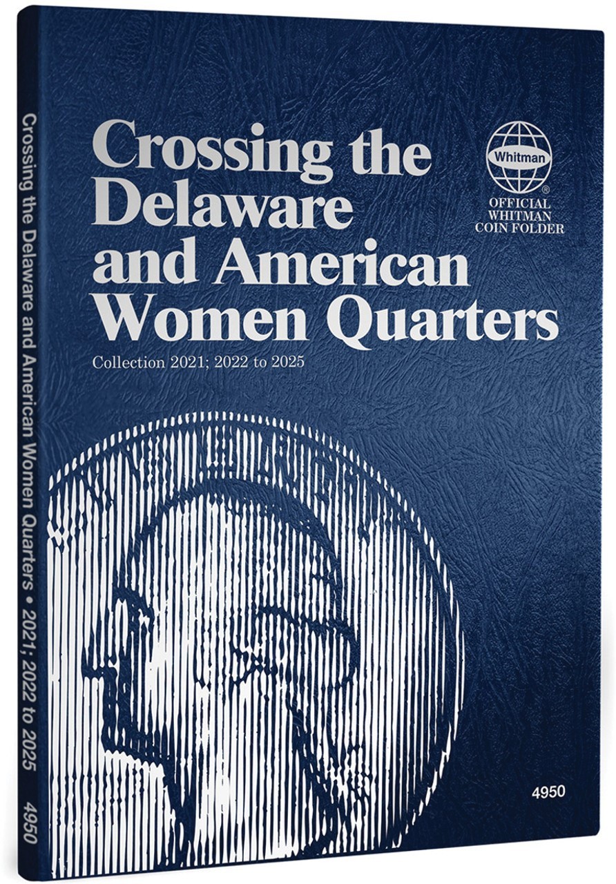 Whitman Coin Folder Crossing the Delaware & American Women Quarters 2021-2025 PD