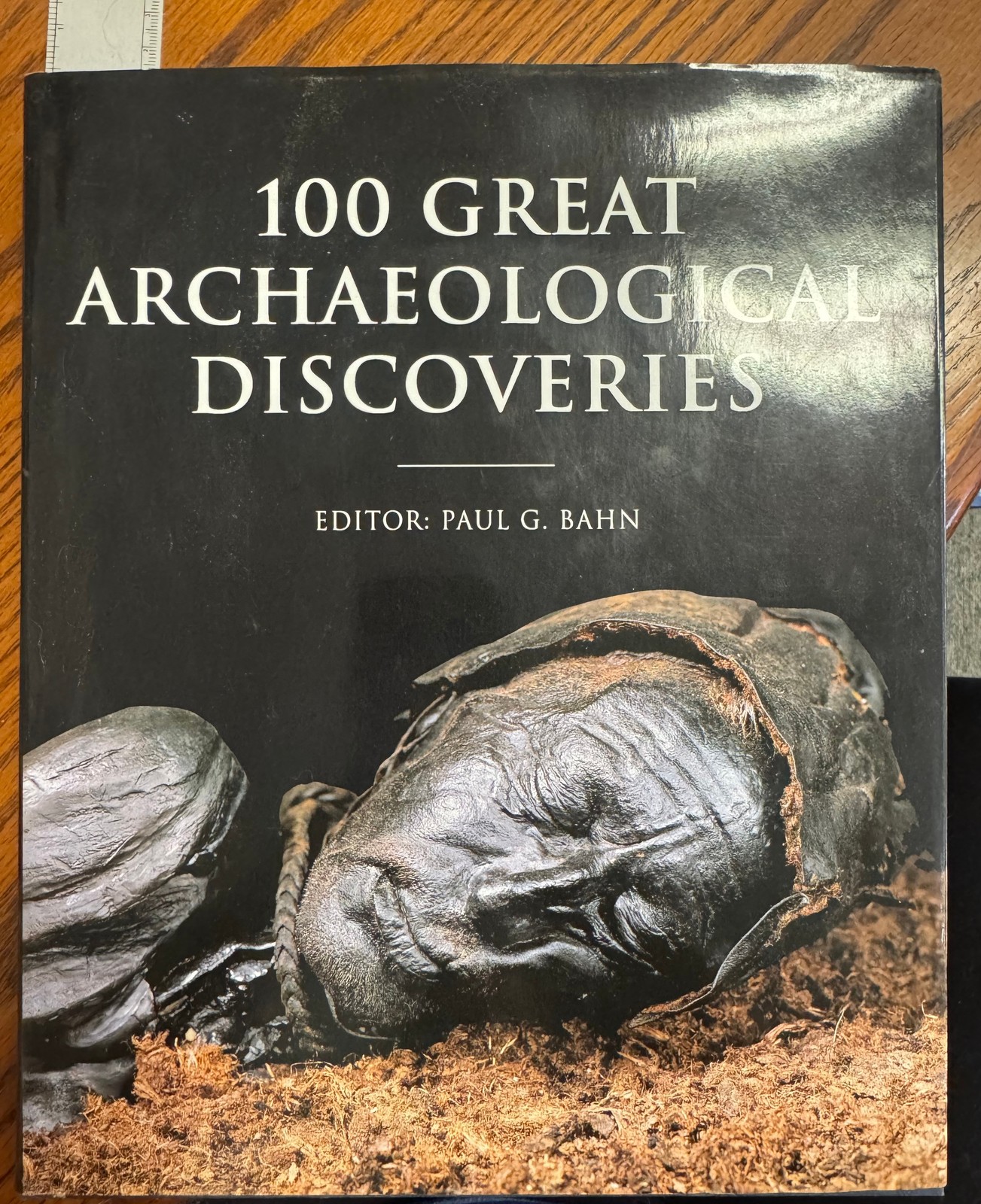 100 Great Archaeological Discoveries Bahn Hardcover ISBN 9780760700709