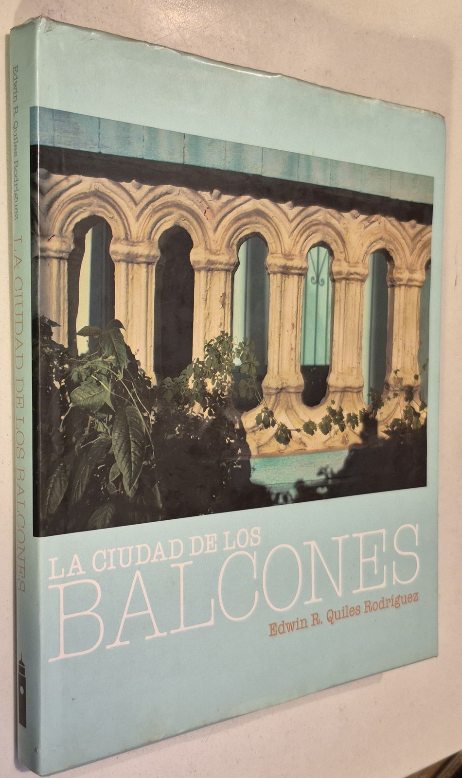 La Ciudad de Los Balcones (Spanish Edition) La Ciudad de Los Balcones (Spanish Edition)