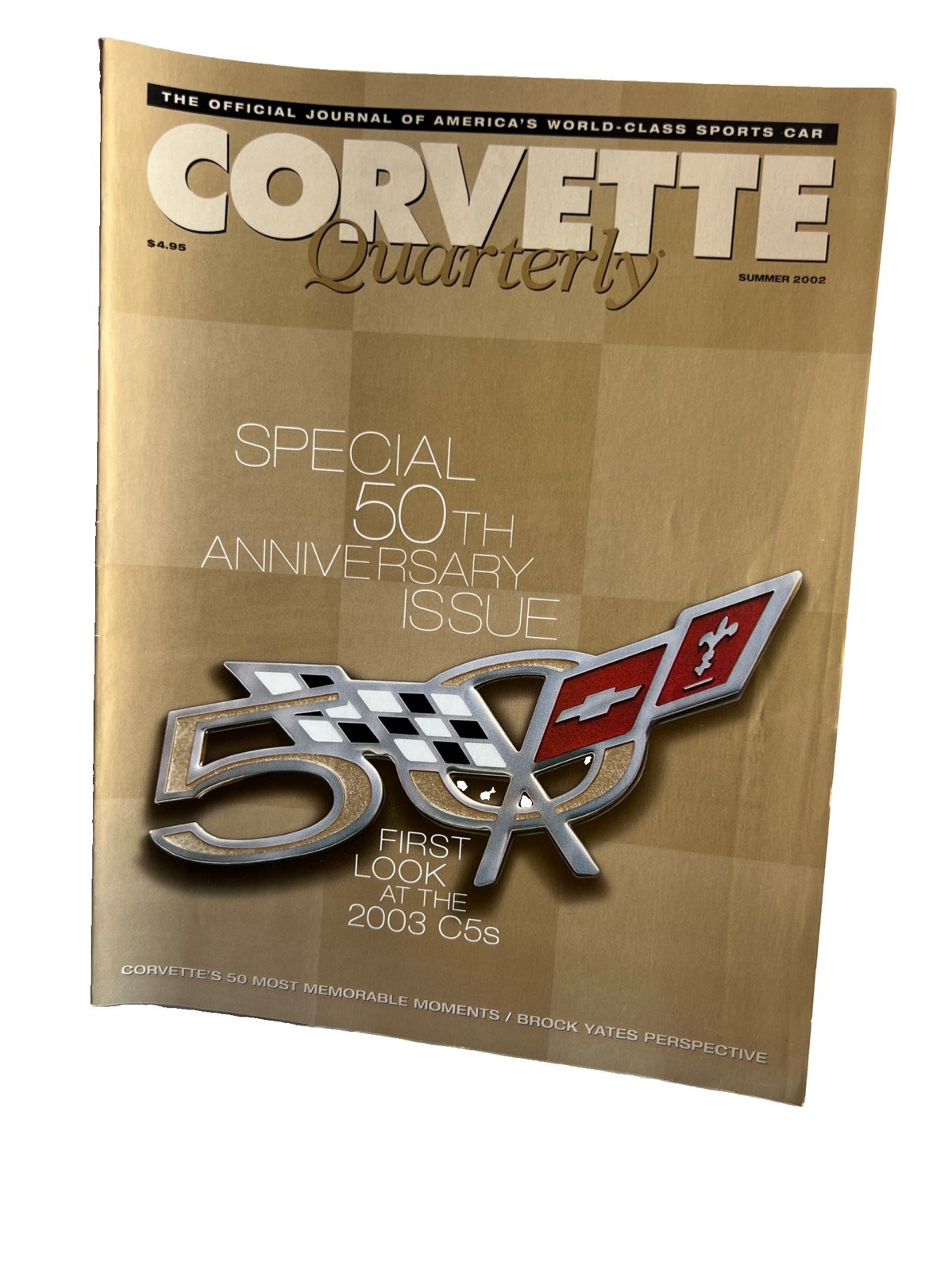Summer 2002 Corvette Quarterly Special 50th Corvette Anniversary Issue Summer 2002 Corvette Quarterly Special 50th Corvette Anniversary Issue