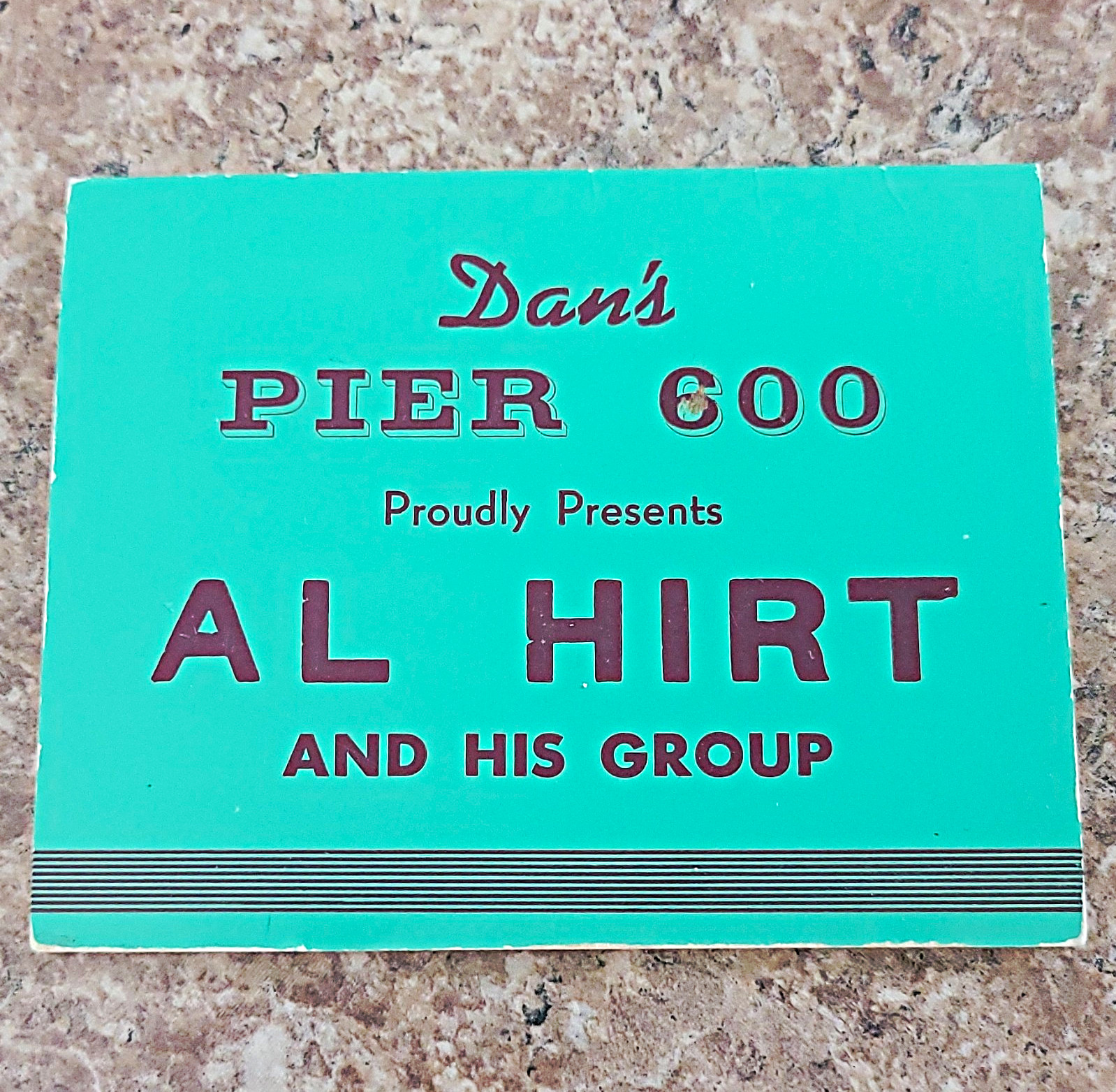 Al Hirt & His Group Dan’s Pier 600 501 Bourbon St New Orleans Jazz Memorabilia Al Hirt & His Group Dan’s Pier 600 501 Bourbon St New Orleans Jazz Memorabilia