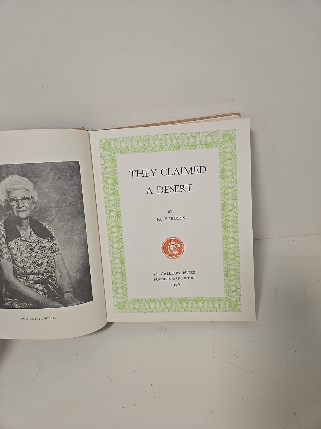 They Claimed a Desert Faye Morris 1976 Quincy Washington Grant County History