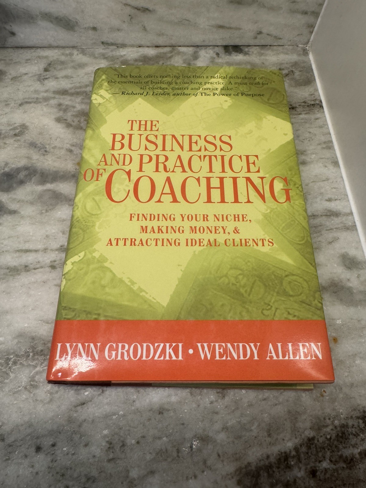 The Business and Practice of Coaching Lynn Grodzki Wendy Allen 2005 Hardcover The Business and Practice of Coaching Lynn Grodzki Wendy Allen 2005 Hardcover