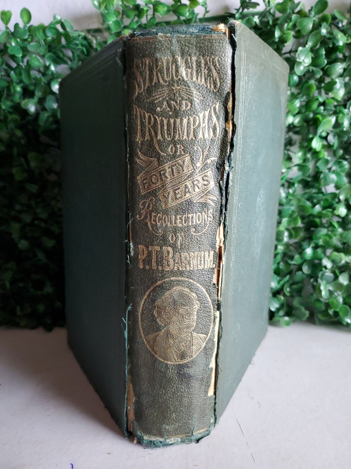 P T Barnum Struggles and Triumphs 1873 Author\'s Edition Illustrated Antique