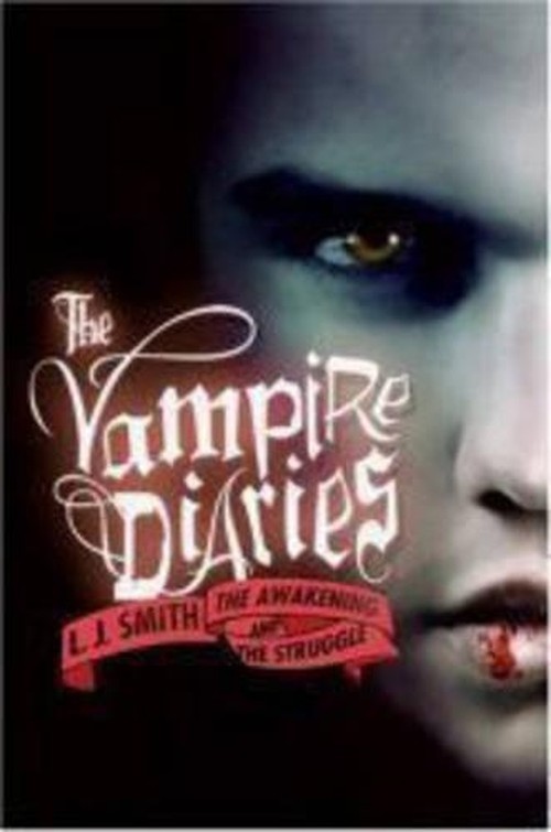 The Awakening and the Struggle, L J Smith