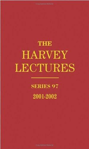Harvey Lectures Ser.: The Harvey Lectures : Series 97, 2001-2002 by Constance L.