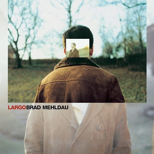 Largo by Mehldau, Brad (Record, 2023)