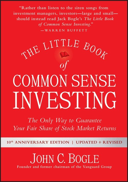 The Little Book of Common Sense Invest..., John C Bogle