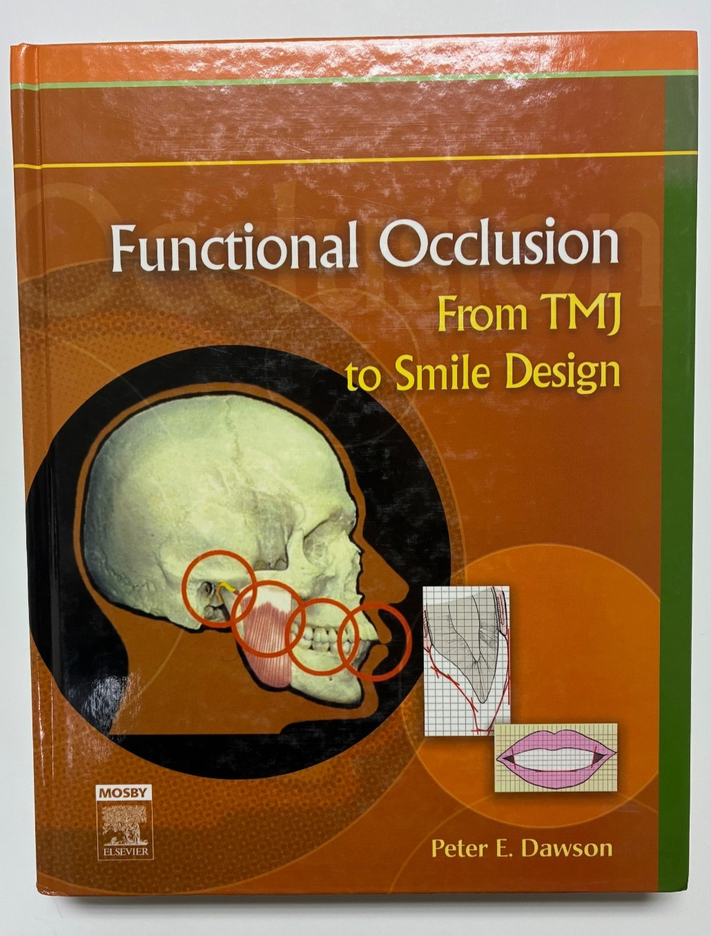 Functional Occlusion : From TMJ to Smile Design (2007, Hardcover) Functional Occlusion : From TMJ to Smile Design (2007, Hardcover)
