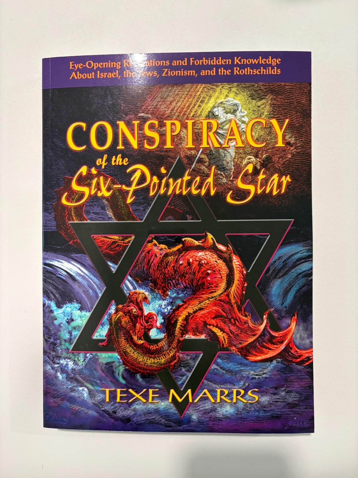 Conspiracy of the Six-Pointed Star by Texe Marrs PB Conspiracy of the Six-Pointed Star by Texe Marrs PB