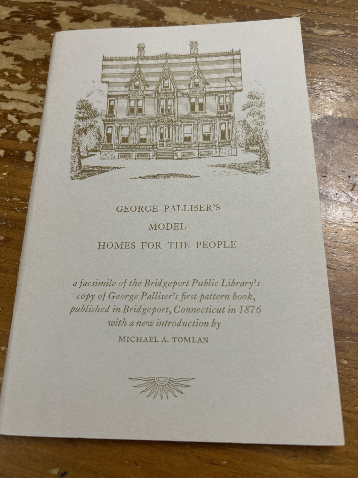 George Palliser\'s Model homes for the people: A facsimile 1978 Booklet George Palliser\'s Model homes for the people: A facsimile 1978 Booklet