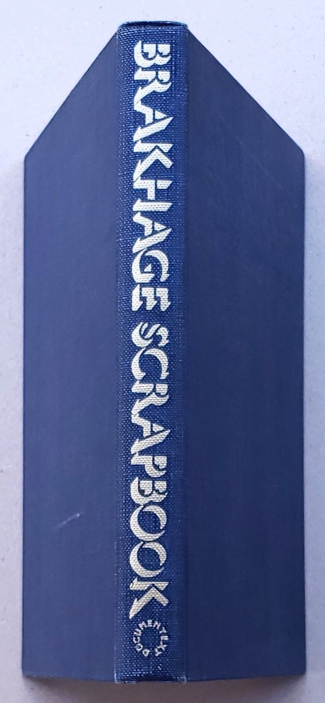Brakhage Scrapbook: Collected Writings, 1964-1980 Signed by Stan Brakhage 1982 Brakhage Scrapbook: Collected Writings, 1964-1980 Signed by Stan Brakhage 1982