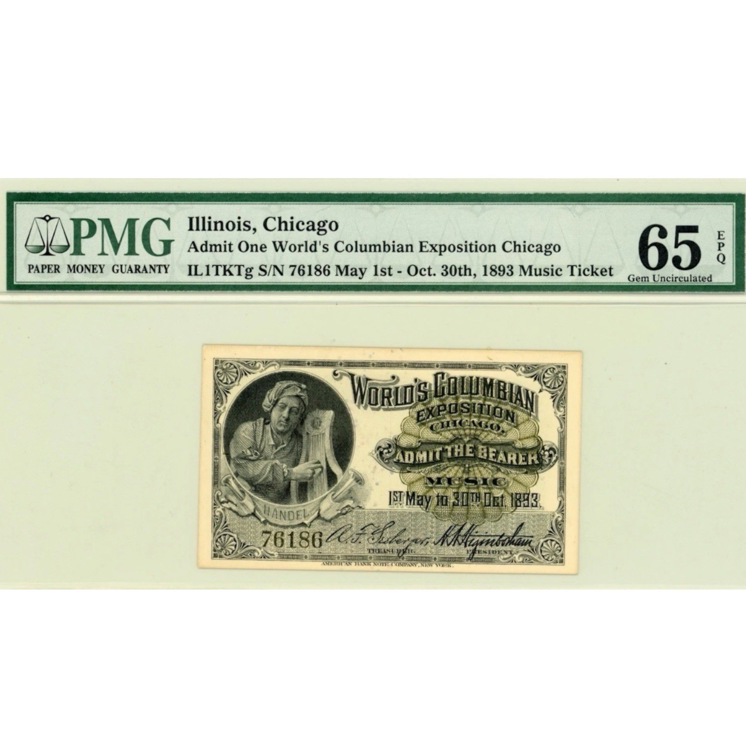 1893-Chicago Columbian Exposition “Handel” Music Ticket – PMG 65 EPQ Gem Unc 1893-Chicago Columbian Exposition “Handel” Music Ticket – PMG 65 EPQ Gem Unc
