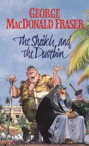 The Sheikh and the Dustbin By George MacDonald Fraser