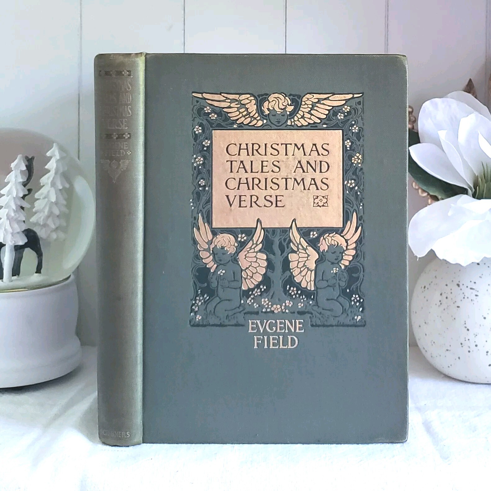Christmas Tales & Christmas Verse By Eugene Field Antique 1912 Victorian Decor