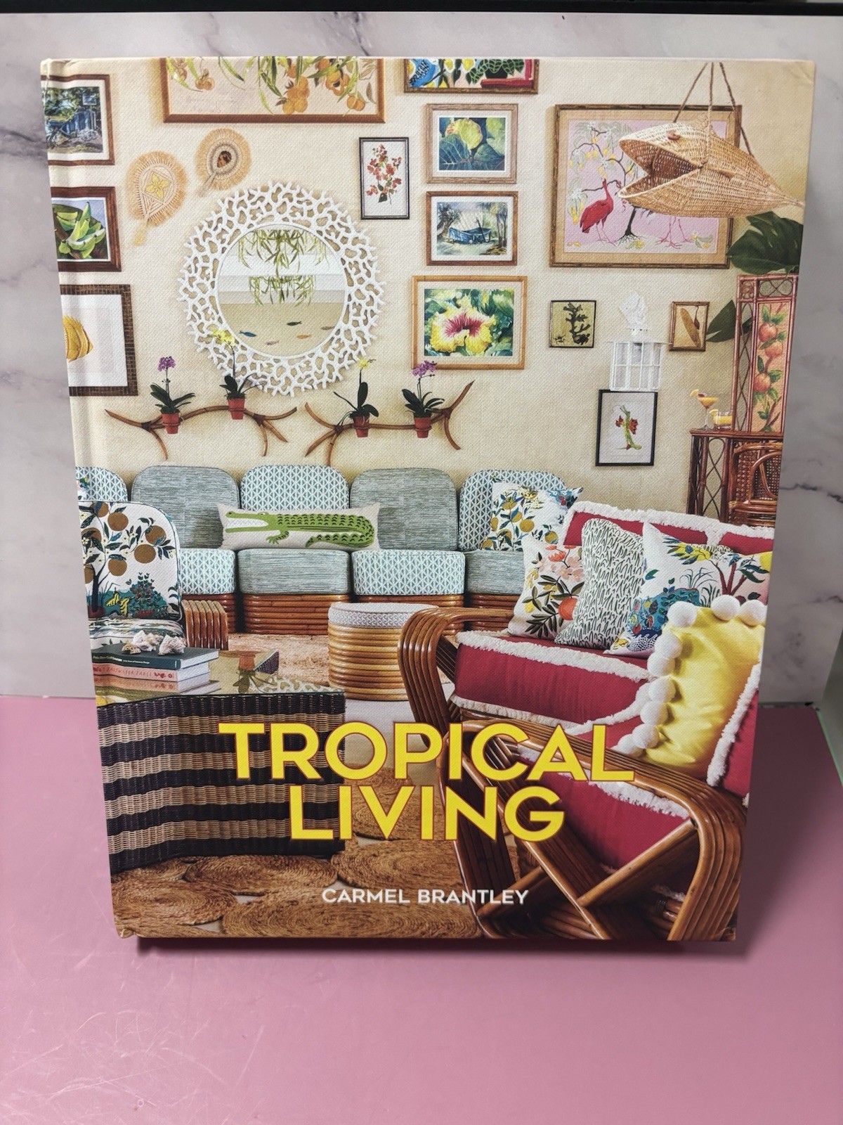 Tropical Living: A vibrant celebration of tropical style by Carmel Brantley Tropical Living: A vibrant celebration of tropical style by Carmel Brantley