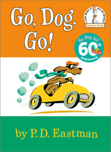 Go, Dog Go (I Can Read It All By Myself, Beginner Books) - Hardcover - VERY GOOD Go, Dog Go (I Can Read It All By Myself, Beginner Books) - Hardcover - VERY GOOD