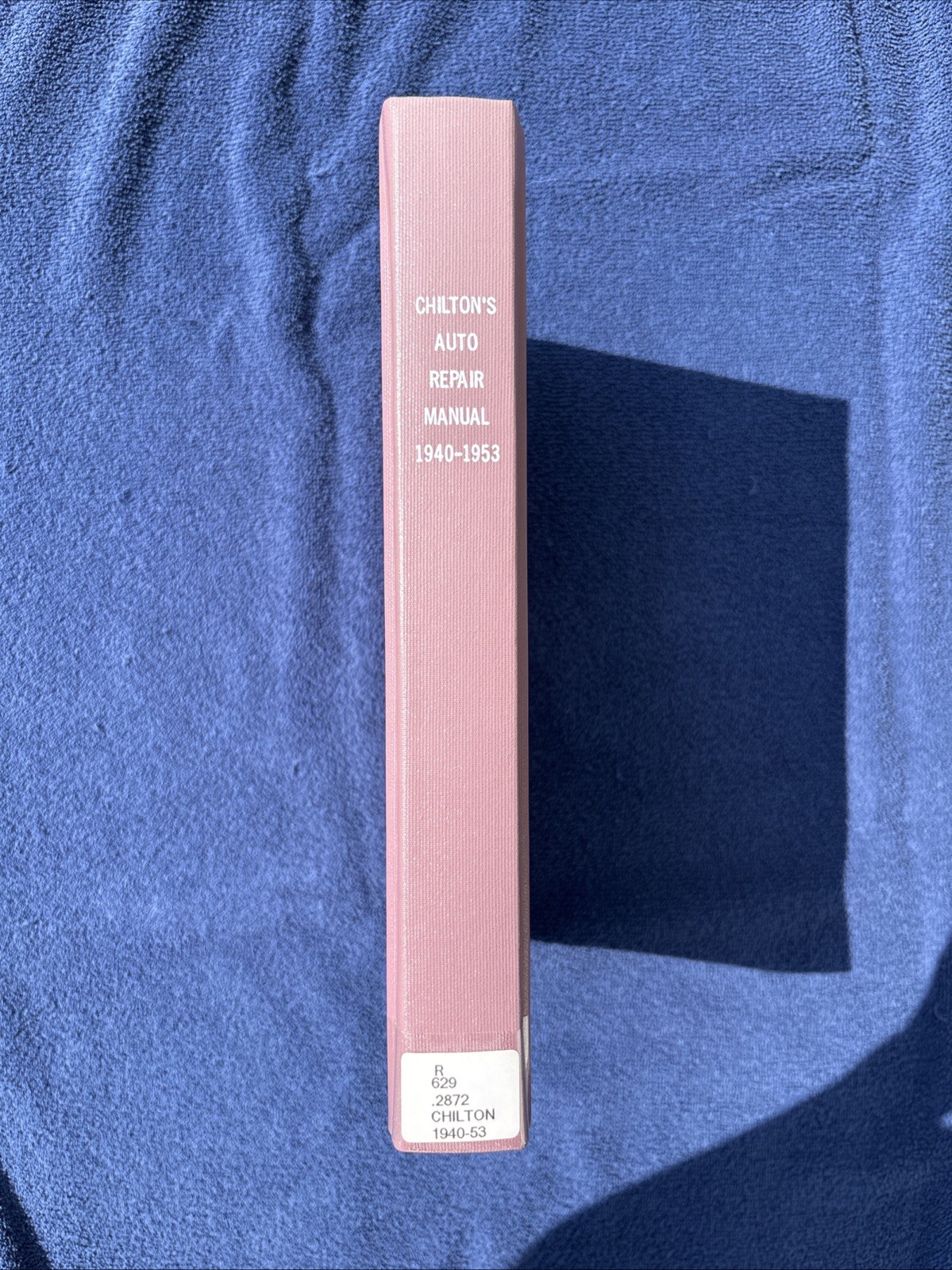 Chilton’s Auto Repair Manual 1940-1953 Hardcover Chilton’s Auto Repair Manual 1940-1953 Hardcover